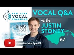 Justin Stoney Vocal Q&A November 16th @5PM ET