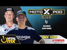 MotoXpod Show Ep334 | Ft. Austin Forkner and Ryan Breece