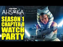 ☆ Ahsoka Chapter 8 Watch Party: Epic Finale or Letdown?