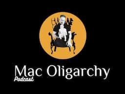 Acceptance | Mac Oligarchy w/Tim McClone #13