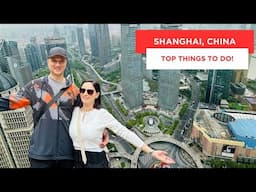 Shanghai Things To Do, Best Places To Visit 2024