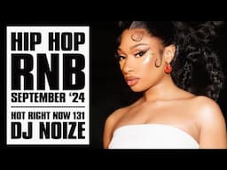 🔥 Hot Right Now #131 | Urban Club Mix September 2024 | New Hip Hop R&B Rap Dancehall Songs DJ Noize