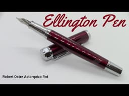 Ellington Pen / Robert Oster Astorquiza Rot / Fountain Pen Review