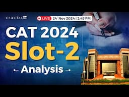 CAT 2024 Slot-2 Analysis Live 🔴 Exam Trends, Difficulty Level & Predictions