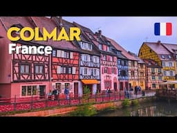 Colmar France 4K in 4 Minutes | Explore the Enchanting Streets of this beutiful city!