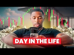 A REAL Day in The Life of a 25 Year Old Millionaire Day Trader