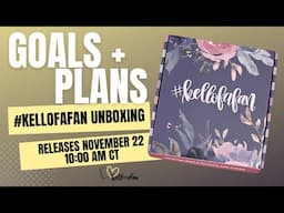 #kellofafan Winter Unboxing- Goals & Plans