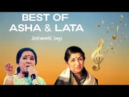 Best Of Asha & Lata Instrumental Songs | HITS Of Asha & Lata