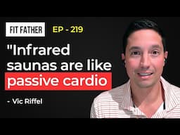 Unlocking the Power of Infrared Saunas with Vic Riffel of Sunlighten