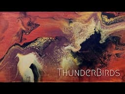 Thunder Birds!  A Mesmerizing Exploration of Acrylic Undercoats and Transparent Basecoats