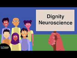 Dignity Neuroscience