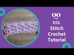 Iris Crochet Stitch Tutorial