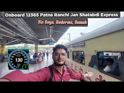 Onboard 12365 Patna Ranchi JAN SHATABDI Express Journey | VLOG | *Best Train For Patna To Ranchi*