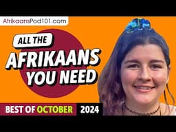 Your Monthly Dose of Afrikaans - Best of October 2024