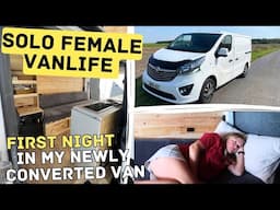 First Night in My Newly Converted Vauxhall Vivaro | Solo Female Van Life