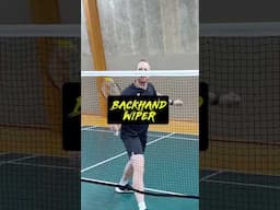 Backhand wiper net + Trick