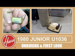 1980 Hoover Junior U1036 Vacuum Cleaner Unboxing & First Look