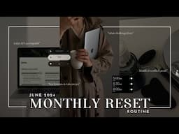 JUNE MONTHLY RESET | my goal setting routine, refreshing new habits. & sharing some personal updates