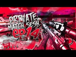 Steps: Private Match Sesh! - #14