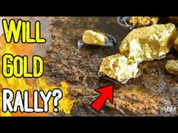 WILL GOLD RALLY? - Banking Crisis Could Lead To Opportunities!