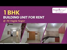 1 BHK Building Unit for Rent in RK Hegde Nagar ,Bangalore | PropertyAngel (9262)