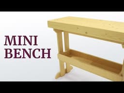 How to Build a Mini Bench (DIY Kids Workbench)