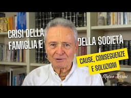 Crisi della famiglia e della società: cause, conseguenze e soluzioni