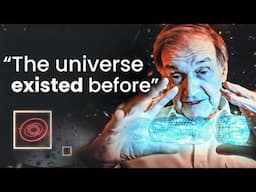 "The Evidence of a Universe That Existed Before" | ft. Roger Penrose