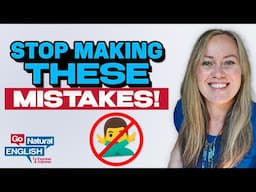 5 Big Mistakes in Your English Speaking