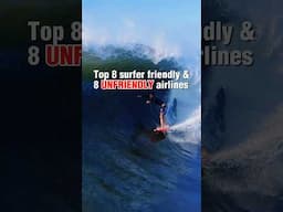 ⛔️🏄‍♂️✈️ TOP surfer friendly & UNFRIENDLY airlines #surftrip #surftravel #airlines #surfer