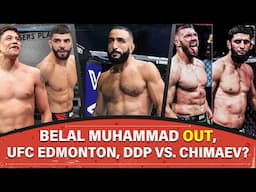 Belal Muhammad OUT of UFC 310, UFC Edmonton preview, DDP vs. Chimaev? | MORNING KOMBAT