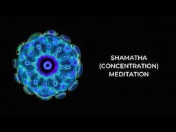 Shamatha (Concentration) — Guided Meditation