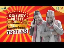 Suman Karki / Mexam Gaudel || COMEDY NIGHT with CHAMPIONS || Official Trailer