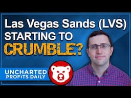 Las Vegas Sands (LVS) Starting to Crumble?