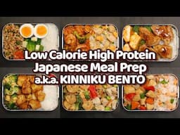 6 Ways to Make Low Calorie High Protein Japanese Meal Prep aka KINNIKU BENTO