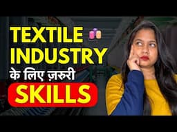 Skills Required For Textile Industry