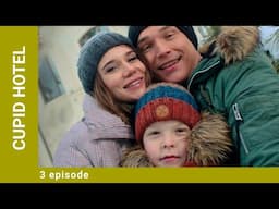 CUPID HOTEL. Episode 3. Russian Movie. Melodrama. English Dubbing