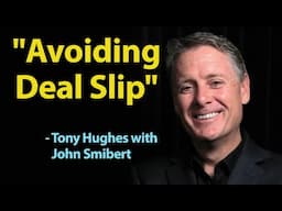 How to avoid deal slip  - Tony Hughes (TALKING SALES 337)