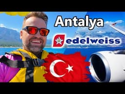 Pilot Blog | Trip Report: Flight Zurich - Antalya | Vacation | Edelweiss Air Review