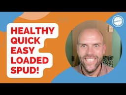 Quick cheap easy low fat vegan weight loss recipe: loaded spud!