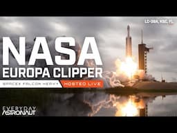 Watch SpaceX Launch NASA's Europa Clipper to Jupiter / Europa!