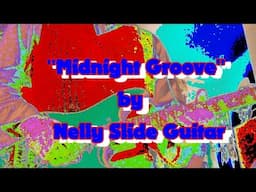 Midnight Groove- Hendrix style ad-lib -(Real Ear Candy FX !!! )