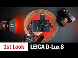 Why Does the 20+ Year D-Lux Series Still Exist? The New Leica D-Lux 8