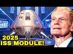 NASA’s JUST Revealed The 2025 ISS Space Module & It Will BLOW YOUR MIND!