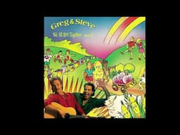 Greg & Steve-We're All Together Again