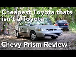 THE CHEAPEST TOYOTA THAT ISNT A TOYOTA, Chevy Prizm Review, Chevy Corolla, Chevy and Toyota Collab