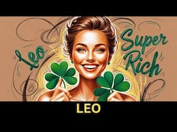 Leo 🍀YOU’RE GONNA BE SUPER SUPER RICH…UNBELIEVABLE NEWS COMING SOON !!! ♌️Tarot