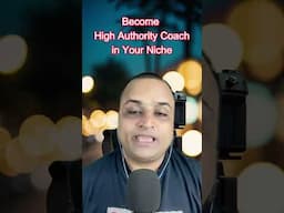 How to Become a High-Authority Coach in Your Niche – Lead, Inspire, and ThriveGuruji Sunil Chaudhary