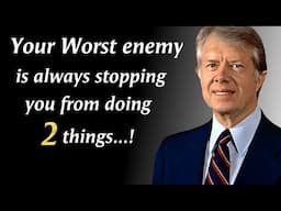 Two Signs Of Your Secret And Hidden Enemy | President Jimmy Carter's Wise Quotes