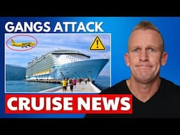 Cruise News: SHOTS FIRED! Is It Safe to Cruise Here? [& More]